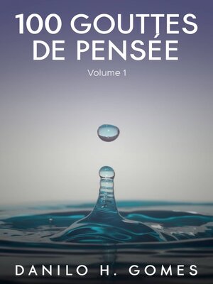 cover image of 100 gouttes de pensé, Volume 1